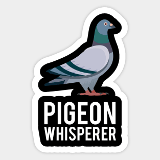 Pigeon Whisperer Sticker